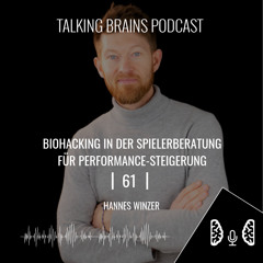 61 | Biohacking in der Spielerberatung für Performance-Steigerung - Hannes Winzer
