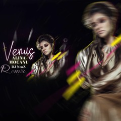 Alina Mocanu - Venus (DJ NenZ Extended Remix)