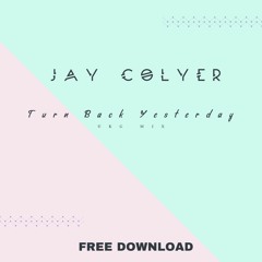 Turn Back Yesterday (UKG Mix) FREE DOWNLOAD