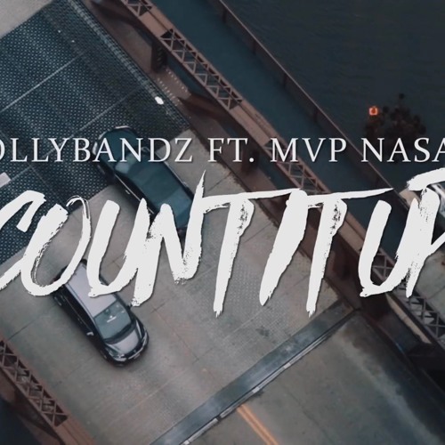 Solly Bandz FT. MVP Nasa - Count It Up (OFFICIAL AUDIO)