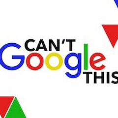 Can't Google That - The Beginning of Wisdom