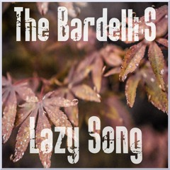 #22 The Bardelli'S - Lazy Song (FREE VLOG MUSIC)