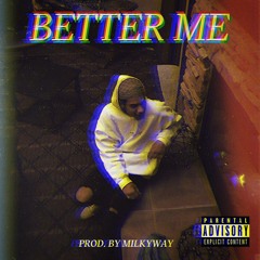 KDC - Better Me(Prod. MilkyWay)