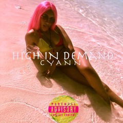 Cyann - High In Demand