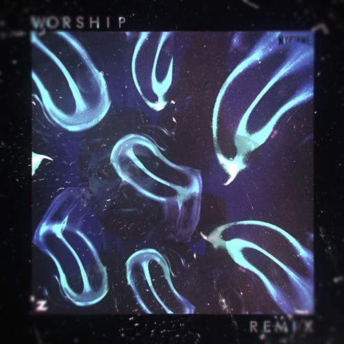 MAX - Worship (Nyptane & Zeneth Remix)