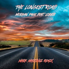 Longest Road (Mark Martinez Remix)