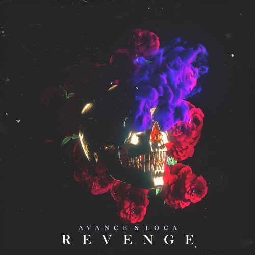 AVANCE & LOCA - REVENGE