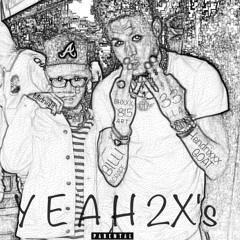 YEAH 2X's (Feat Midnight)