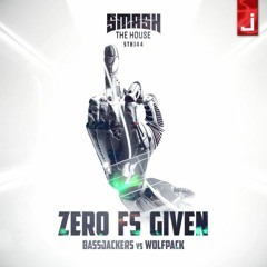 Bassjackers, Wolfpack - Zero Fs Given
