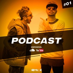 No Flow  -  PodCast #01  -  Dez/18