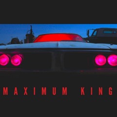 maximum king clip