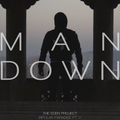 The Eden Project - Man Down (8D audio)