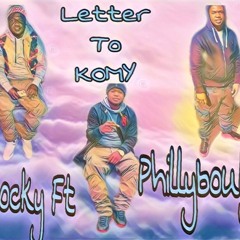 Phillybouljizz ft KG Rocky  letter to komy