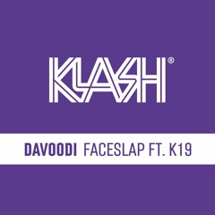 Faceslap (feat. K19)