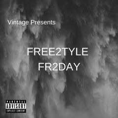 Free2tyle 2 (Freestyle Friday 2)