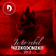 Dizzko Bizkit - Je To Rebel (FREE DOWNLOAD)