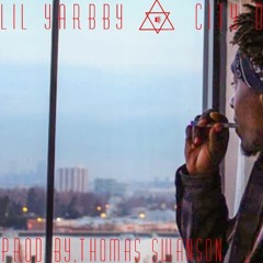 Lil Yarbby-City Dreams (prod by. swanbeatz)