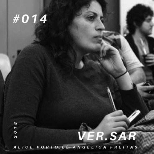 VER.SAR #014 - Alice Porto lê Angélica Freitas