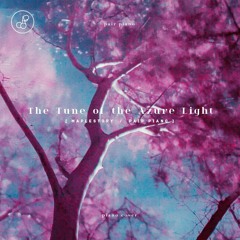 The Tune of the Azure Light