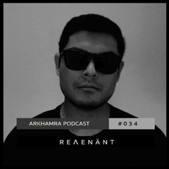 ARKHAMRA Podcast [ARKP034] by Reʌenänt