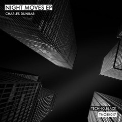 Night Moves (Techno.Black)