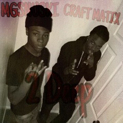 2DeeP MgsNuski x Craft Matix