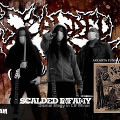 SCALDED INFAMY - Thus Spake the Mindless