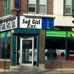Sad Girl Ent.