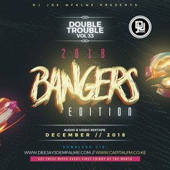 The Double Trouble Mixxtape 2018 Volume 33 2018 Bangers Edition