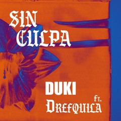 Sin Culpa - Duki # Drefquila