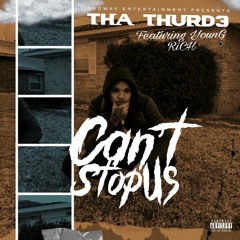Cant Stop Us FT Young Rich