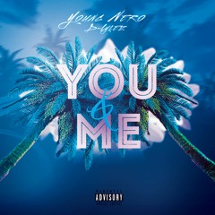 You And Me Feat. D Lylez (Prod. Ric & Thadeus)
