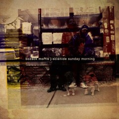 Bozack Morris & J Scienide - Sunday Morning