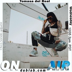 Chico Sonido Mixxx show w/ Special Guest Tomasa del Real