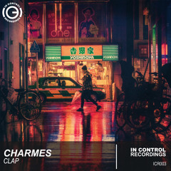 CHARMES - CLAP (OUT NOW!)