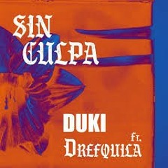 Duki ft drefquila- Sin Culpa( audio oficial)