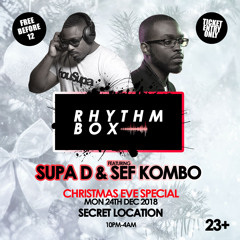 @RhythmBoxUK - Xmas Eve Ft. Supa D & Sef Kombo - MIXED BY BOBBY DIGITAL & FIFA