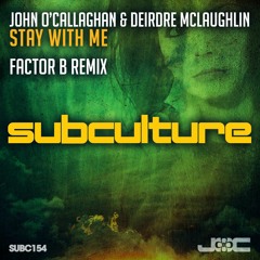 John O'Callaghan Ft Deirdre Mclauchlan - Stay With Me (Factor B Remix)#ASOT893