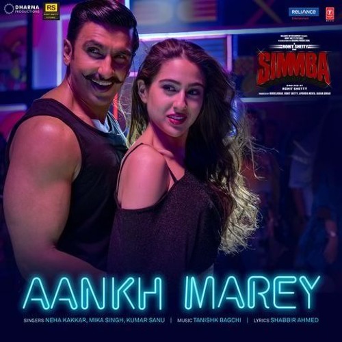 Stream SIMMBA Aankh Marey Ranveer Singh, Sara Ali Khan by Hykmet21 | Listen  online for free on SoundCloud
