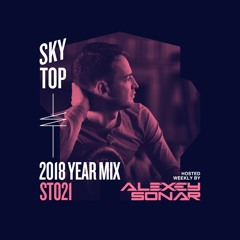 Alexey Sonar - SkyTop 2018 Year Mix (Continuous DJ Mix)