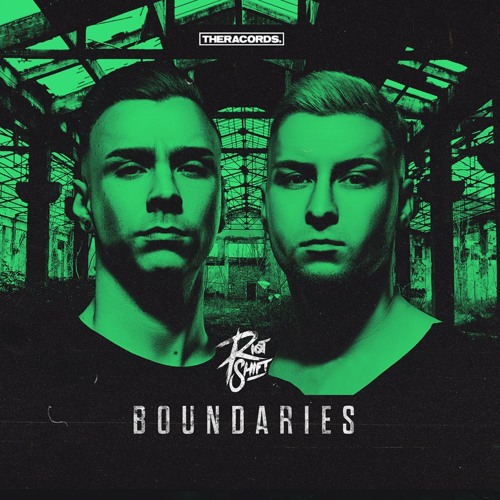 Riot Shift - Boundaries