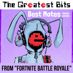Best Mates Dance Emote (from Fortnite Battle Royale) performed by The Greatest Bits