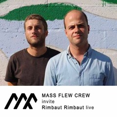 The Mass Flow  • Rimbaut Rimbaut live