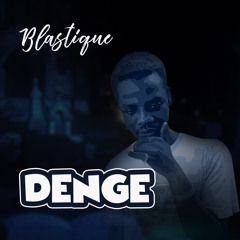Blastique - Denge