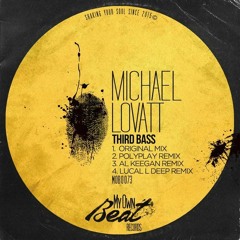 PREMIERE: Michael Lovatt - Third Bass [My Own Beat Records]