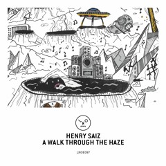 1. The Hunt - Henry Saiz - A Walk Through The Haze - LNOE097