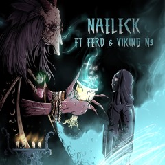Naeleck - Take A Sip (ft. FERD & VIKING N3)