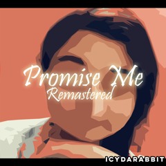 Promise Me - Remastered