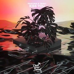 Panuma & Yanic - Kiss You