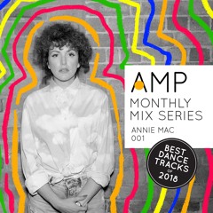 AMP Mix Series 001: Annie Mac